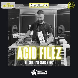 Acid Filez (The Collected Studio Works)