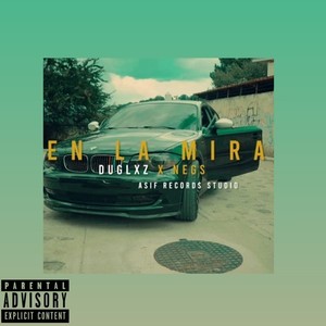 En la Mira (Explicit)