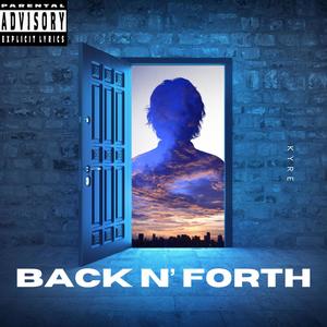Back N' Forth (Explicit)