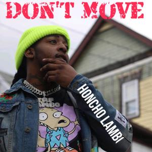 Dont Move (Explicit)