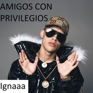 Amigos Con Privilegios (Explicit)