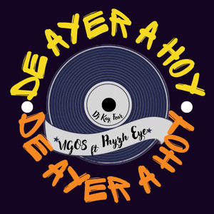 De Ayer a Hoy (Explicit)