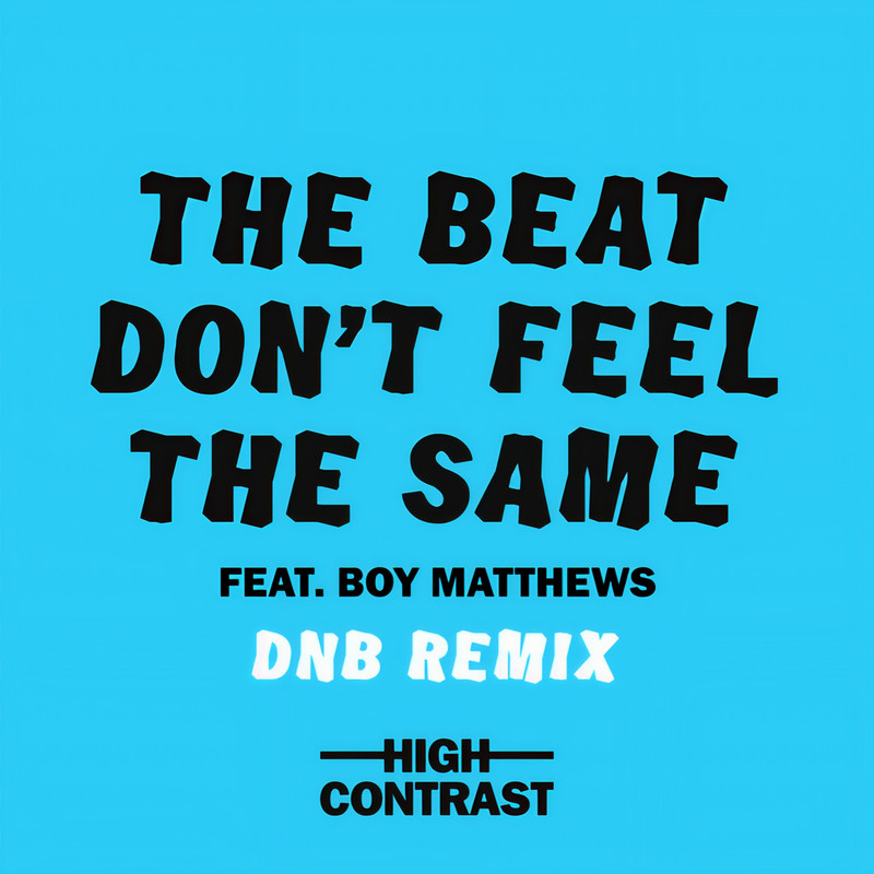 TheBeatDon'tFeelTheSame封面