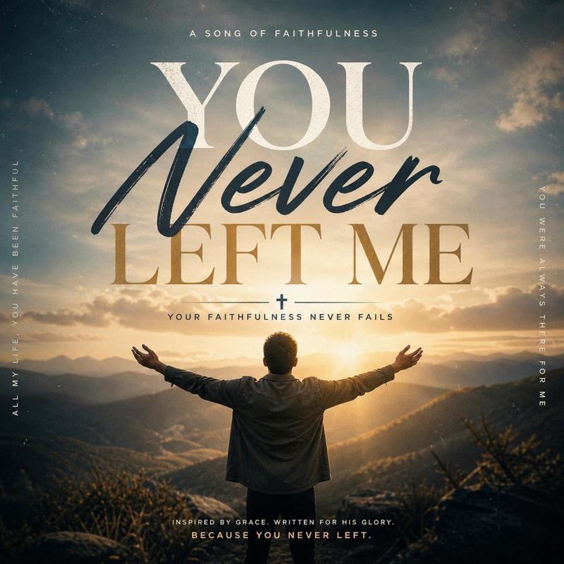YouNeverLeftMe封面