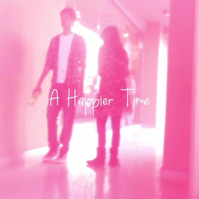 AHappierTime封面