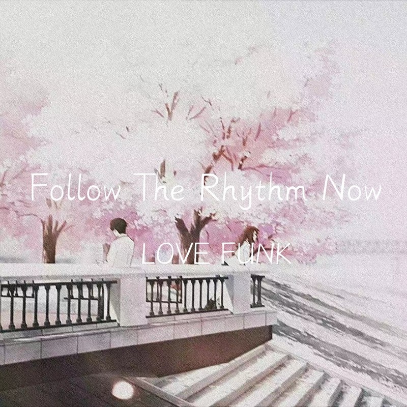 FollowTheRhythmNow封面