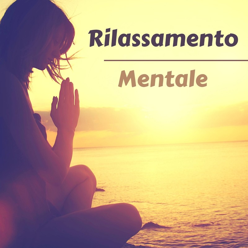 Rilassamentomentale封面