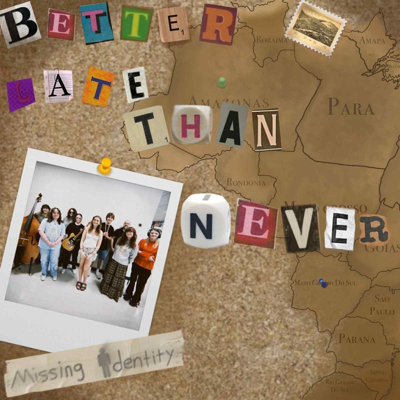 Betterlatethannever(feat.MissingIdentity)封面