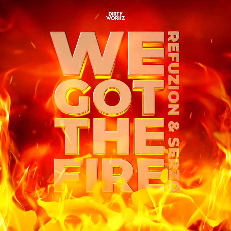WeGotTheFire封面