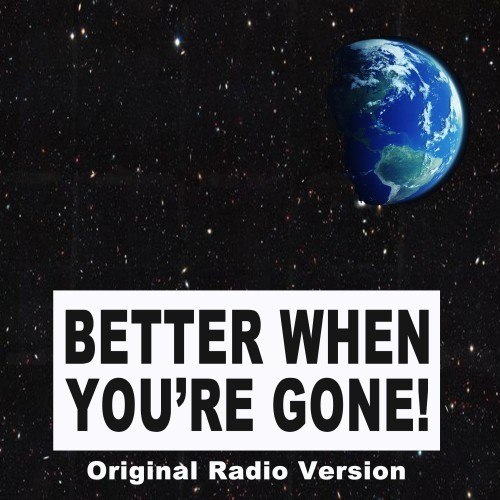 BetterWhenYou'reGone!(ExtendedEDMMix)封面