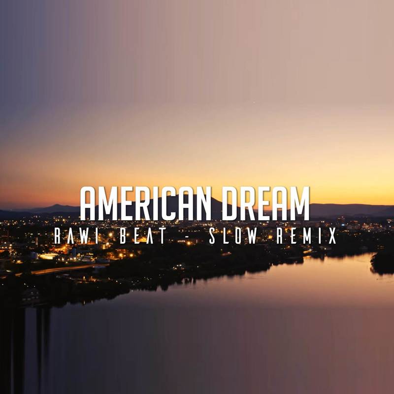 DJAmericanDreamSlowRemix封面