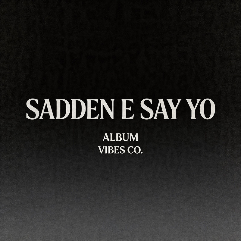SadddenESayYo封面