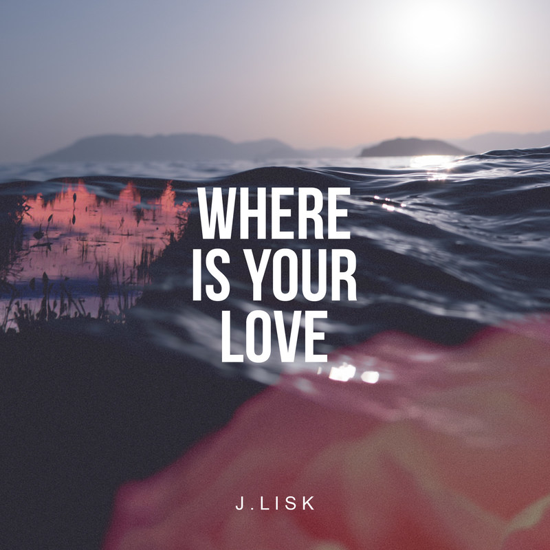WhereIsYourLove封面
