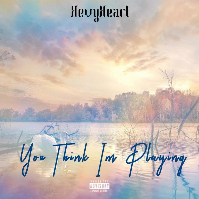 YouThinkI'mPlaying(feat.ShowCa$e)封面
