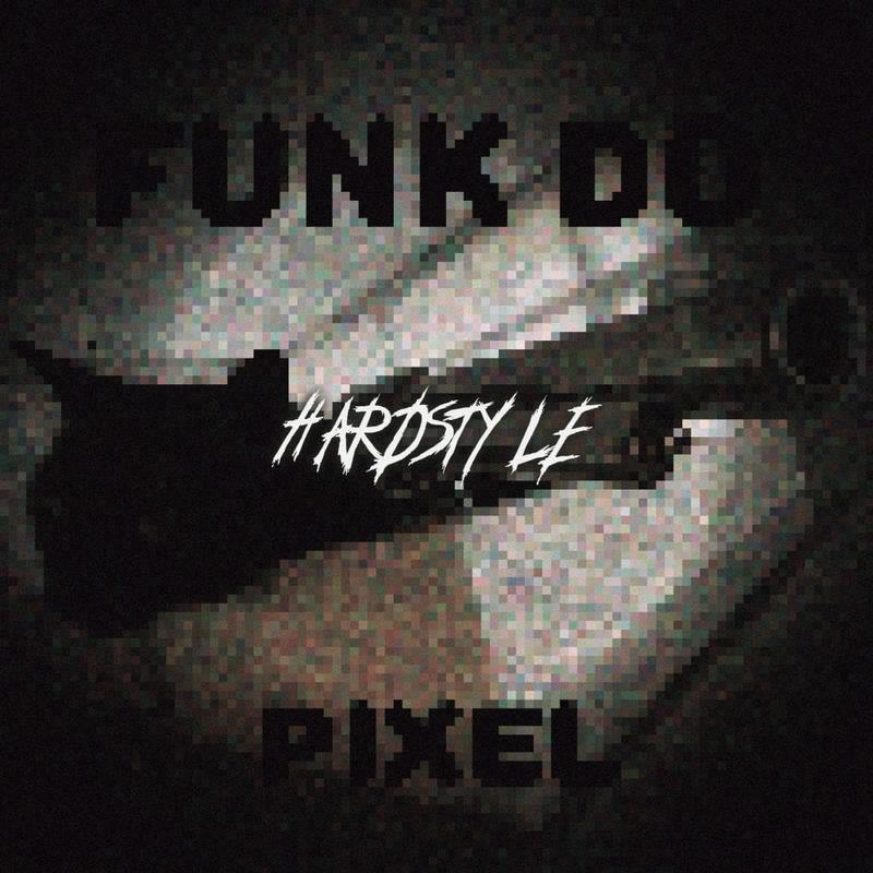 FunkDoPixel(HARDSTYLE)封面