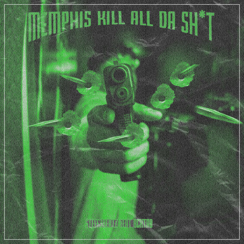 MemphisKillAlldaShit封面