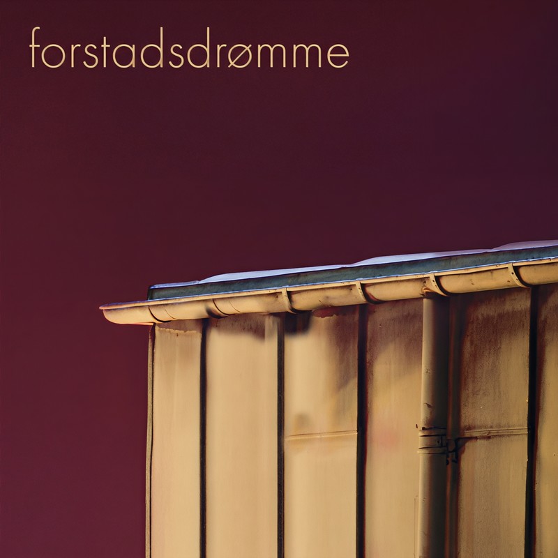 Forstadsdrømme封面