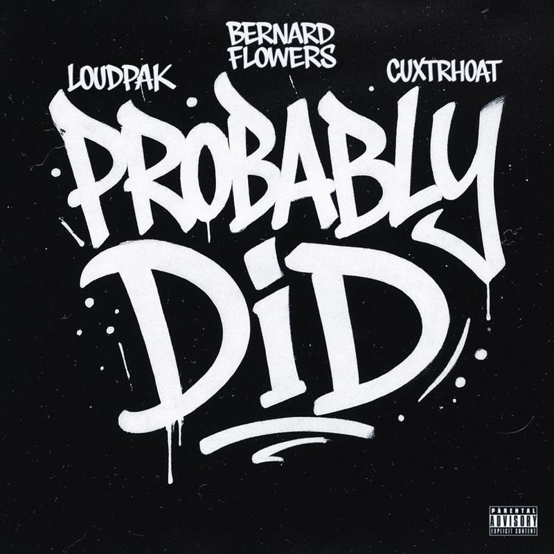 ProbablyDid(feat.BernardFlowers)(Explicit)封面