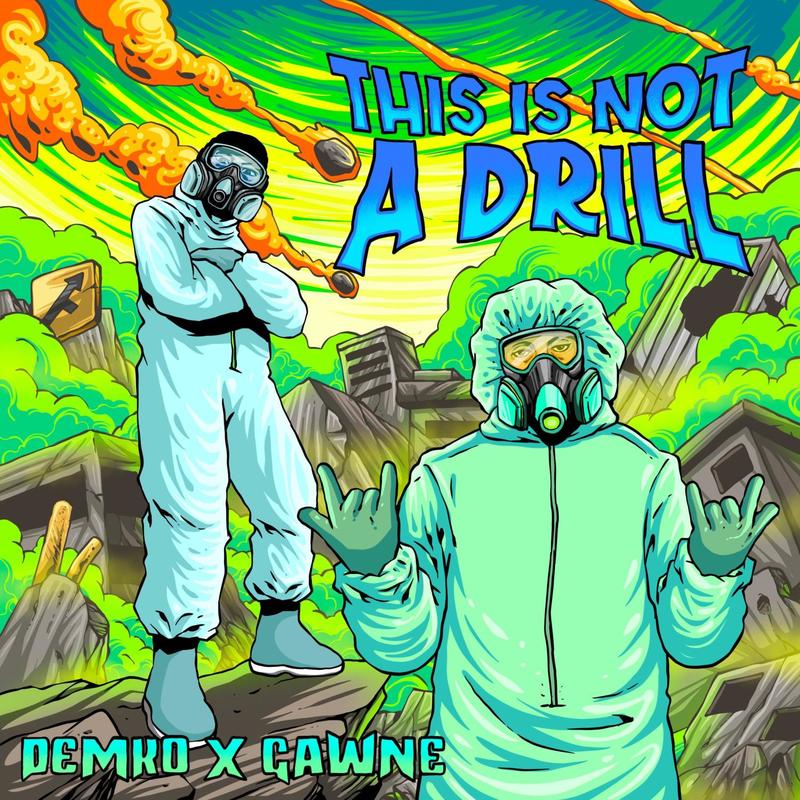 ThisIsNotADrill(feat.Gawne)封面