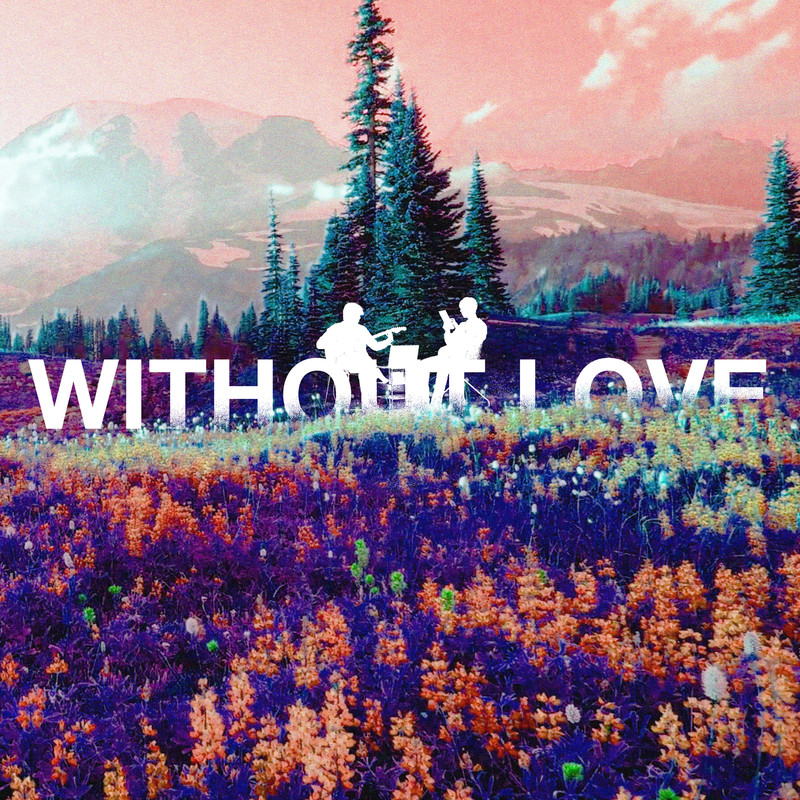 WithoutLove封面