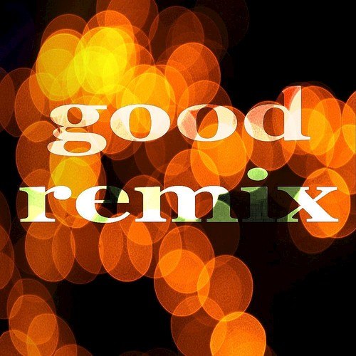 GoodRemix封面