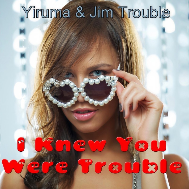 IKnewYouWereTrouble封面