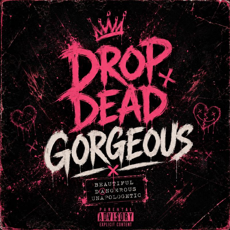 DropDeadGorgeous(Explicit)封面