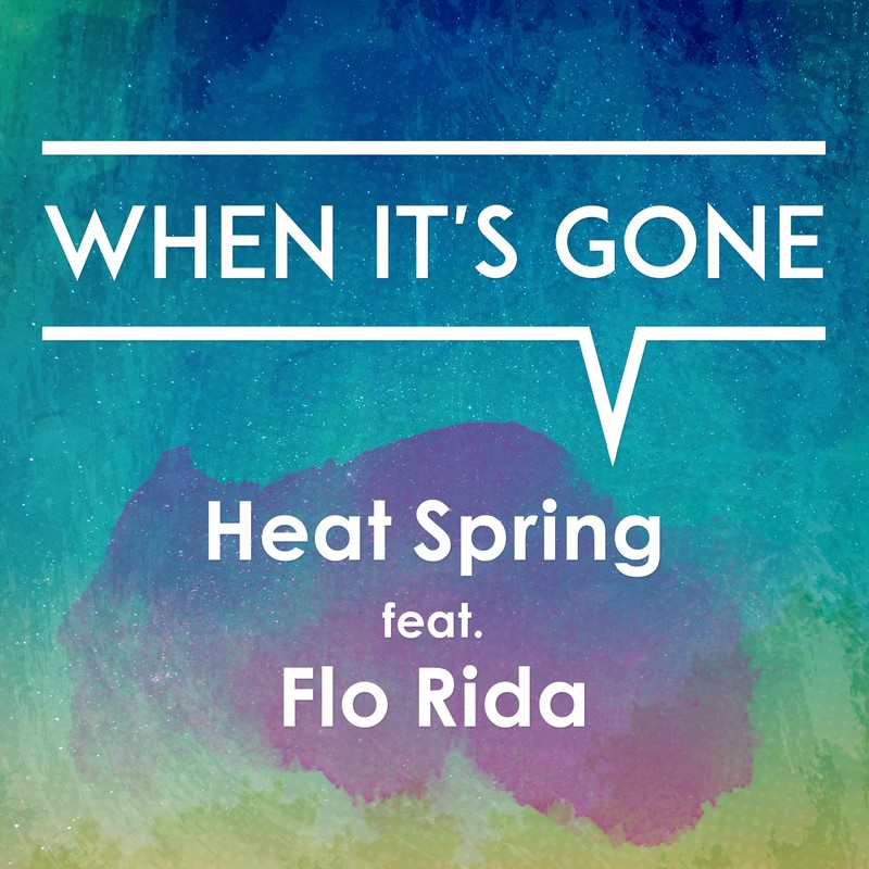 WhenIt'sGone(feat.FloRida)封面