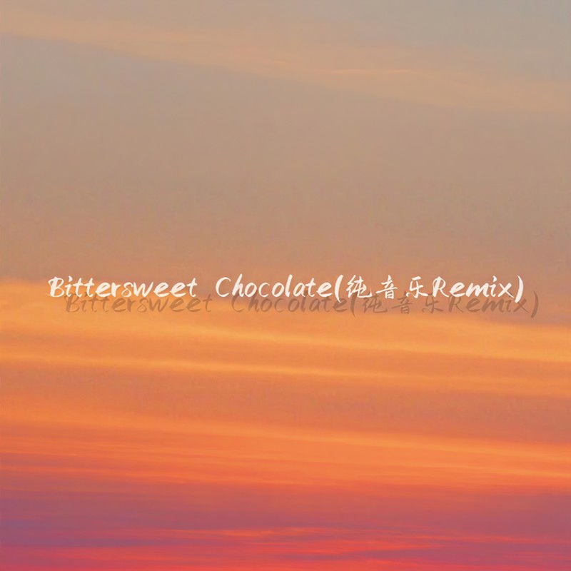 BittersweetChocolate封面