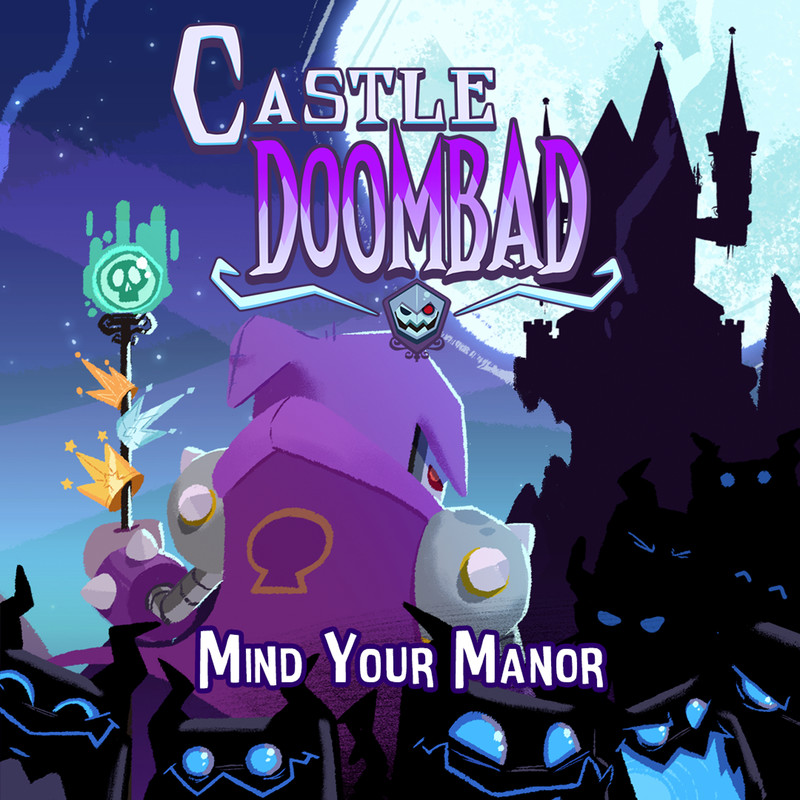 CastleDoombad:MindYourManor封面