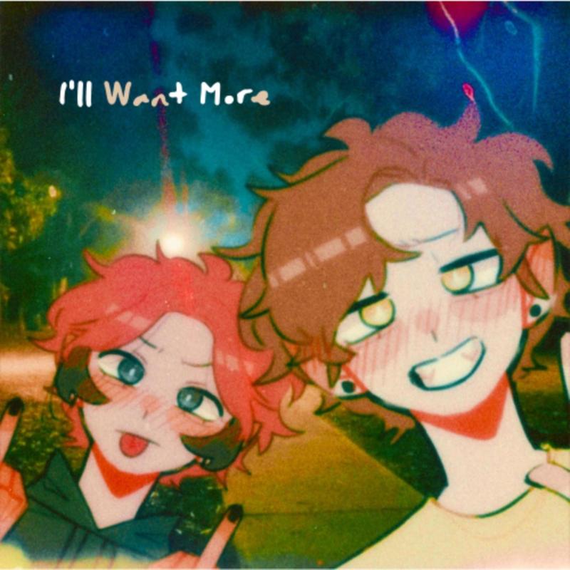I'llWantMore封面