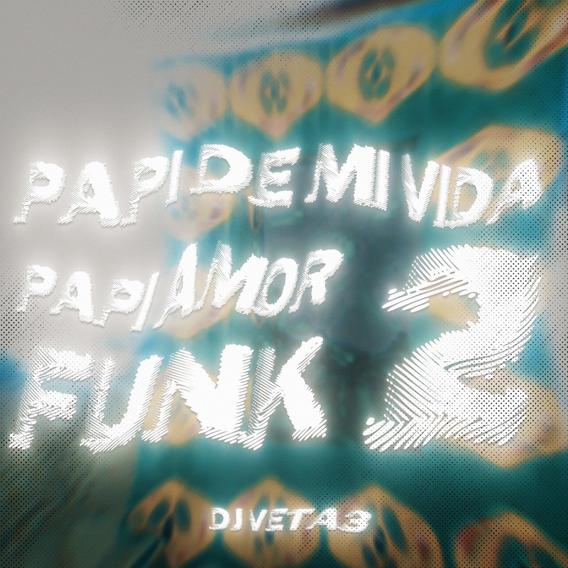 PAPIDEMIVIDAPAPIAMORFUNK2封面