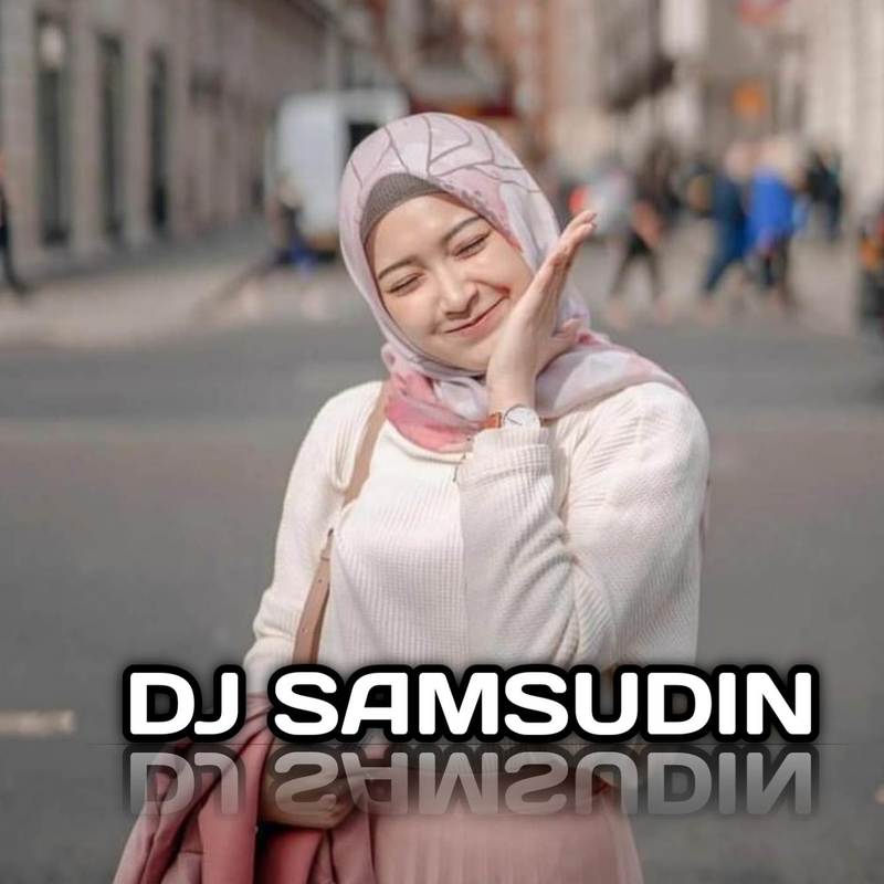 DJSAMSUDINXMUSHUPVIRAL封面