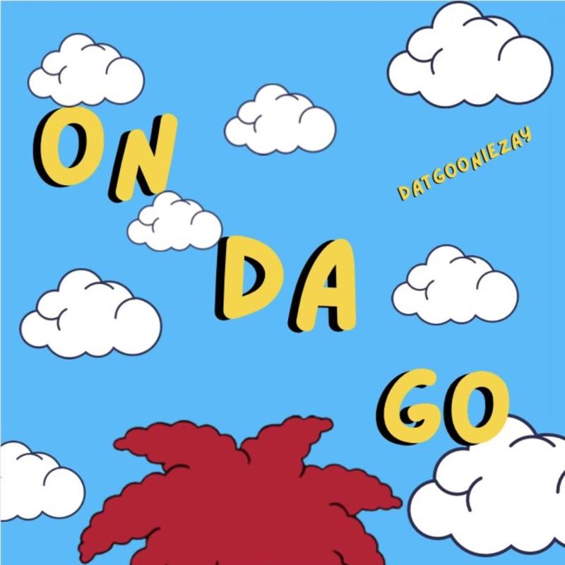 OnDaGo(feat.DatGoonieZay)封面