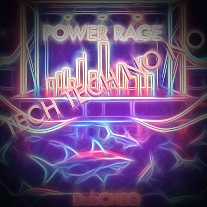 PowerRage(TechTechNoNo)封面