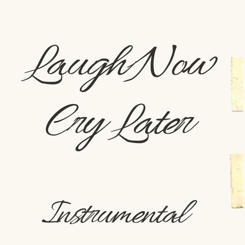 LaughNowCryLater封面