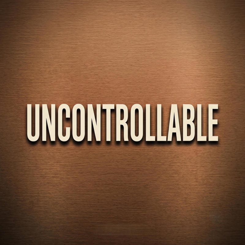 Uncontrollable封面