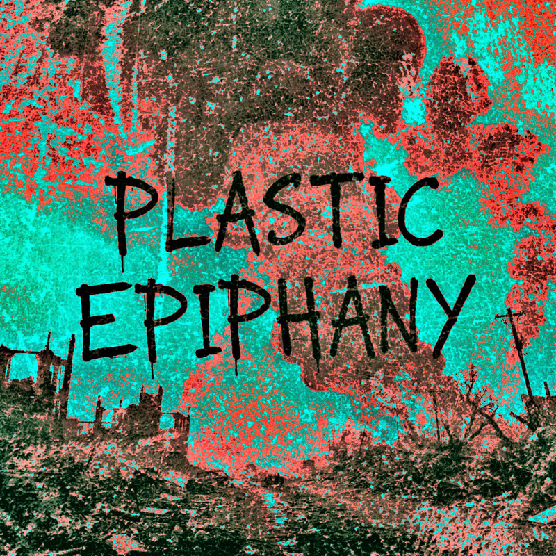 PlasticEpiphany封面