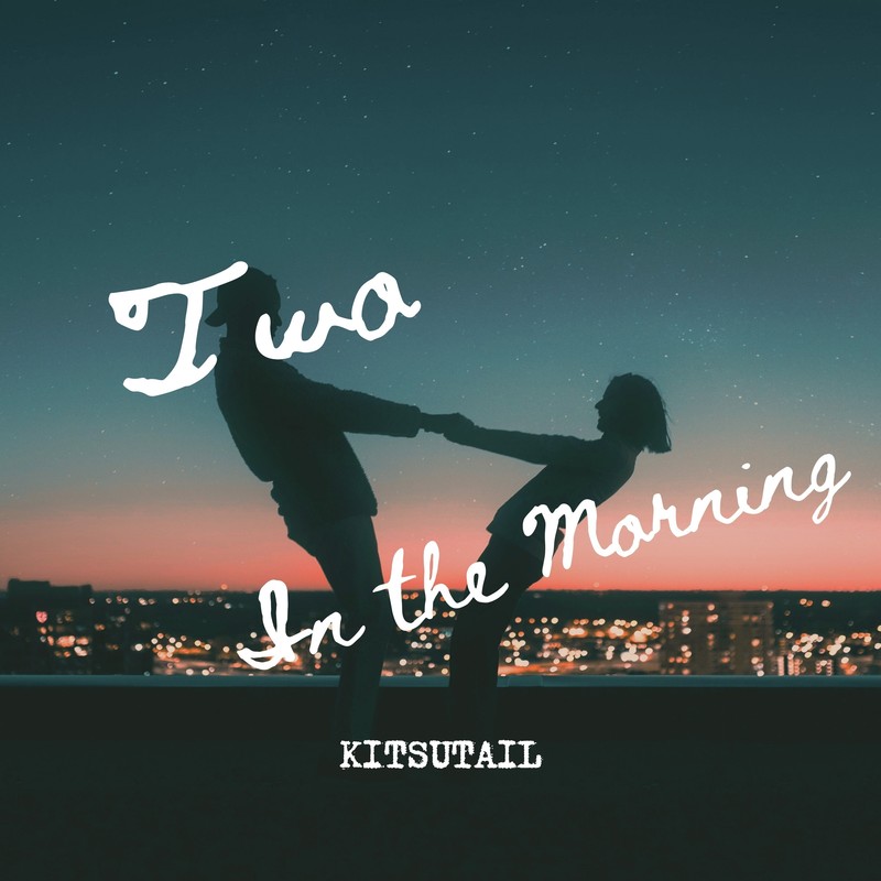 TwoInTheMorning封面
