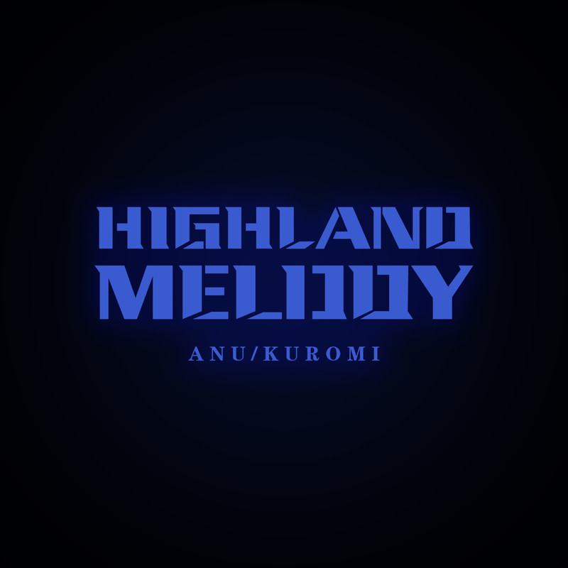 HIGHLANDMELODY封面