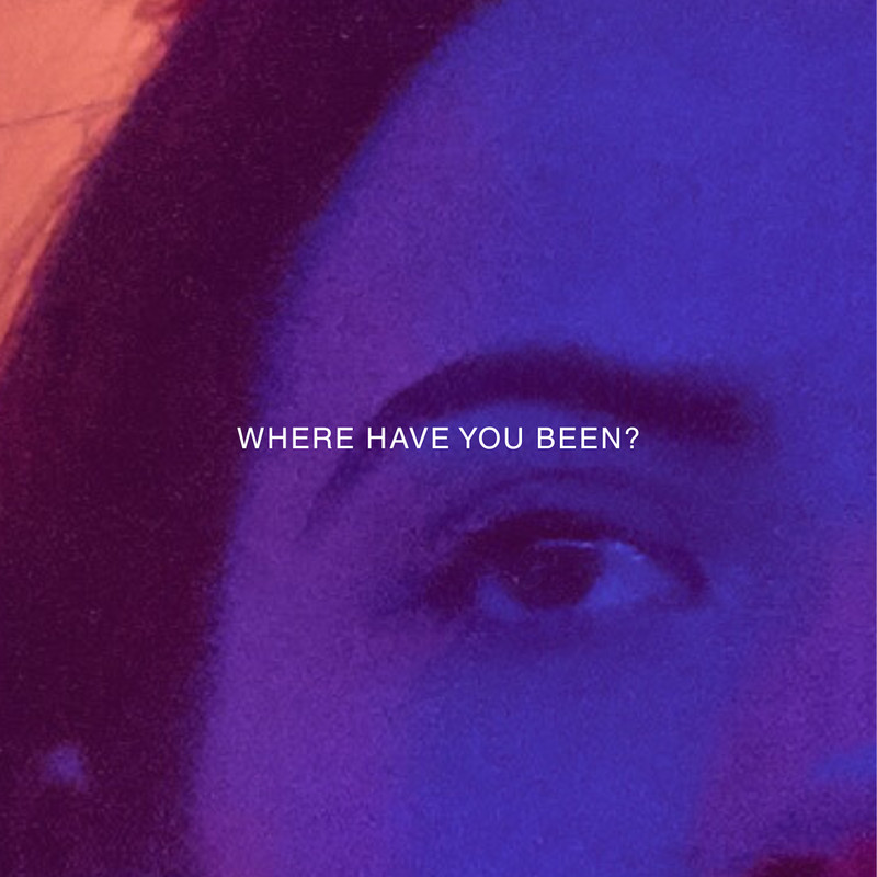 WhereHaveYouBeen封面