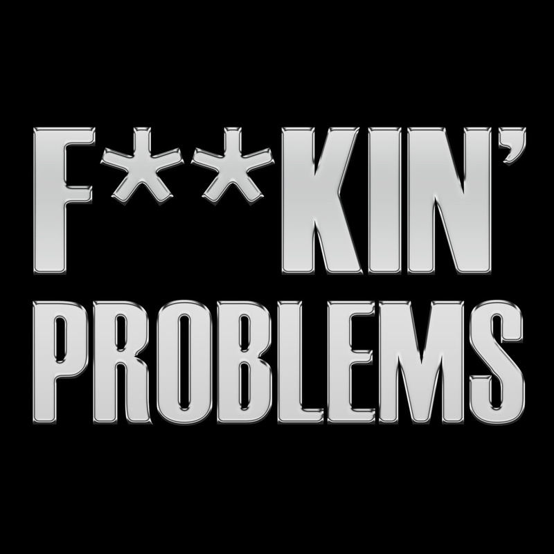 F**kin'Problems封面