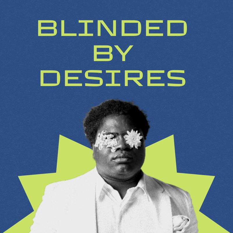 BlindedbyDesires封面