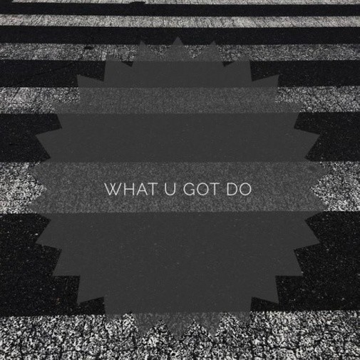 Whatyougotdo封面