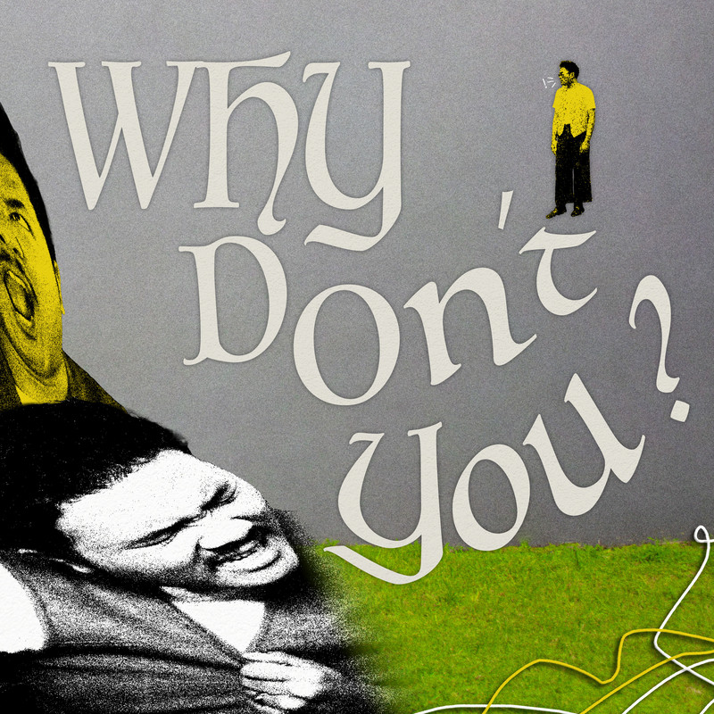 WhyDon'tYou封面