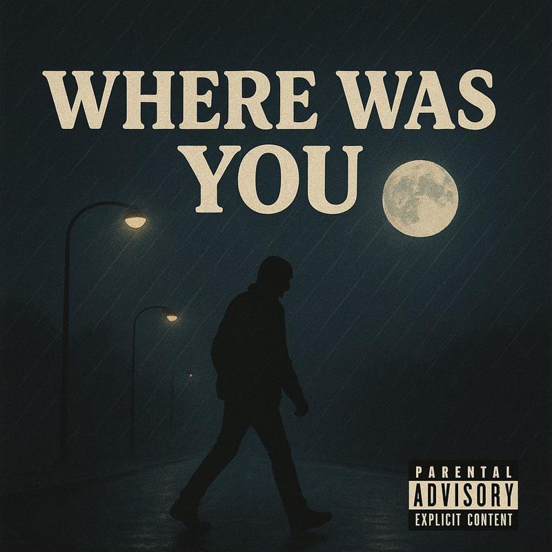 Wherewasyou(Explicit)封面