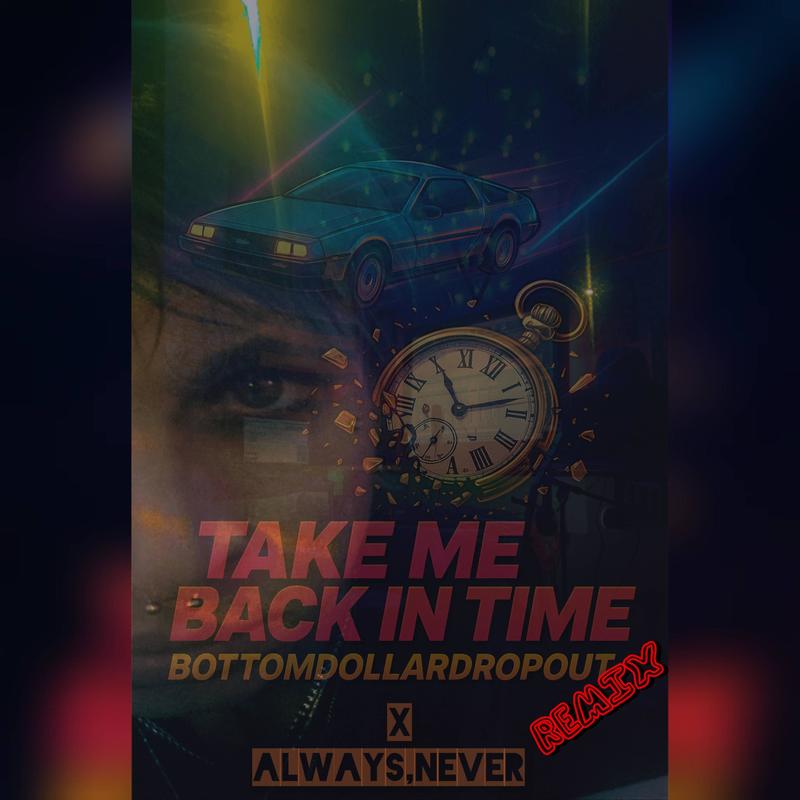 TakeMeBackInTime(feat.AlwaysNever)封面