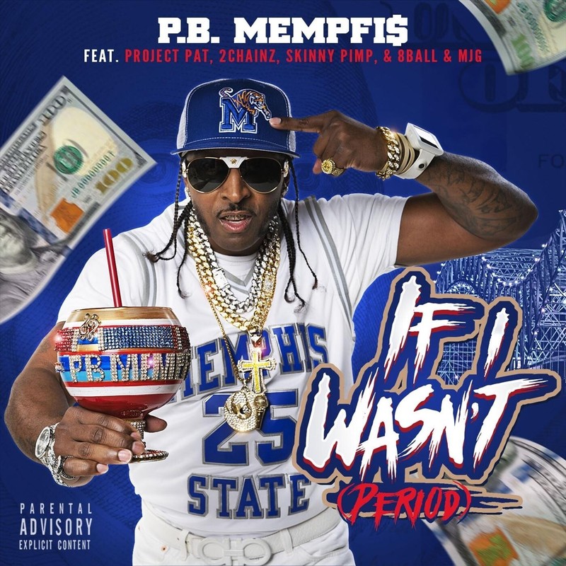 IfIWasn't(Period)[feat.ProjectPat,2Chainz,SkinnyPimp8BallMJG]封面