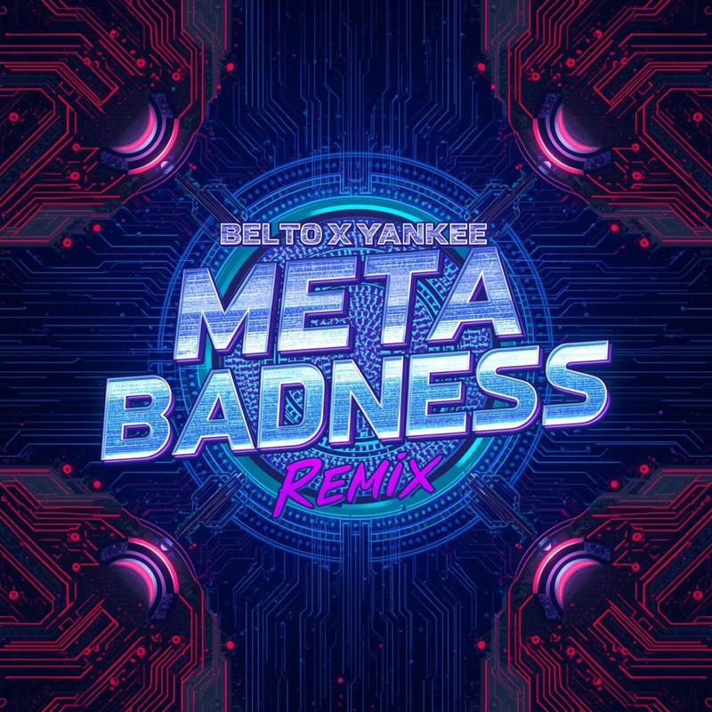 MetaBadness(feat.Yankee)封面