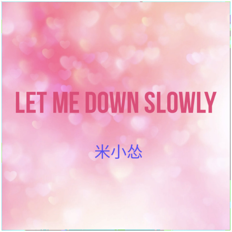 LetMeDownSlowly封面